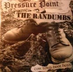 Pressure Point : Cow Town Boot Boys